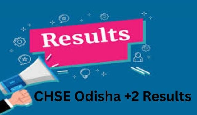 CHSE Odisha +2 Results 2025